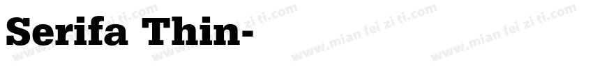 Serifa Thin字体转换